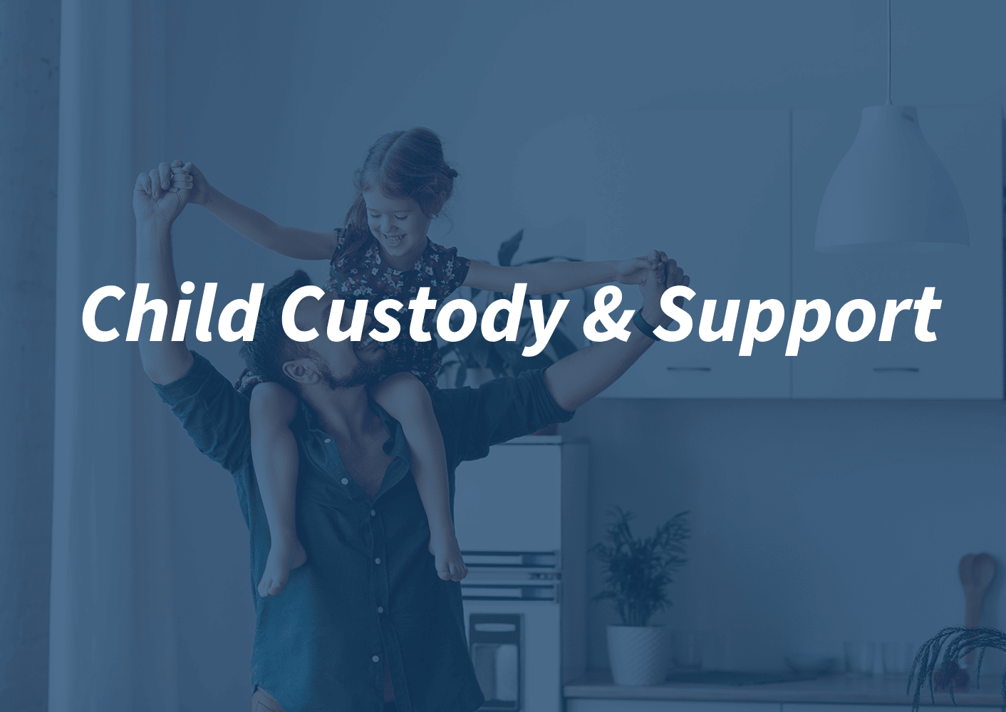 Child Support, Child Custody